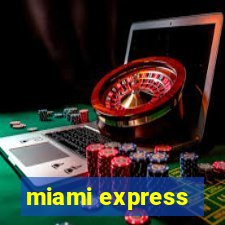 miami express